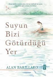 Suyun Bizi Götürdüğü Yer CiltliRoman