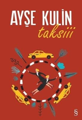 Taksiii Ayşe KulinTaksiii Ayşe Kulin - Kirtasiyem.netHikaye Kitapları