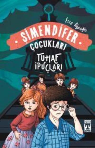 Tuhaf İpuçları - Şimendifer Çocukları Esra AğaoğluTuhaf İpuçları - Şimendifer Çocukları Esra Ağaoğlu - Kirtasiyem.netEdebiyat 