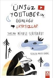Ünsüz Youtuberın Günlüğü Layksızlar - Altın KitaplarGençlik 10+Yaş 