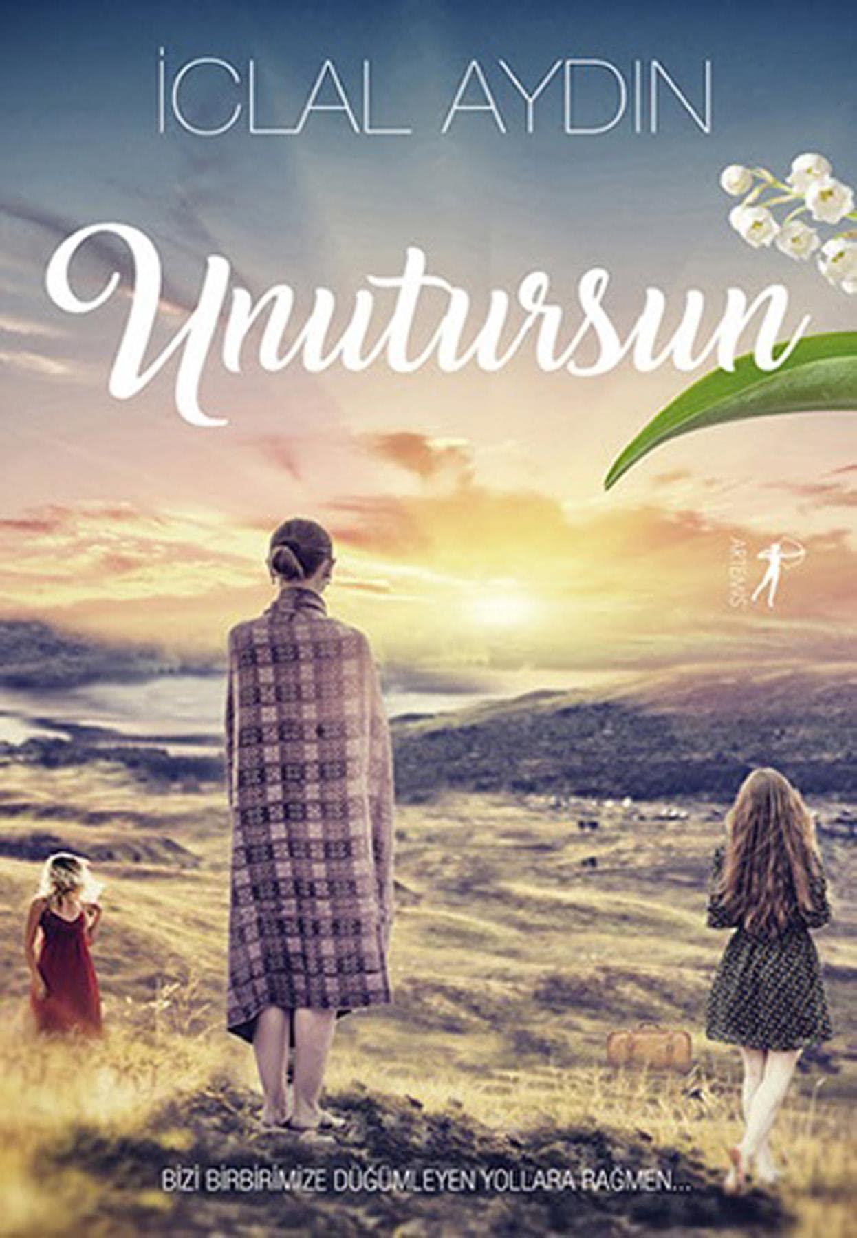Unutursun İclal AydınUnutursun İclal Aydın - Kirtasiyem.netRoman