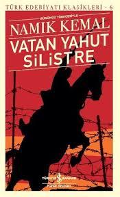Vatan Yahut Silistre-Türk Edebiyatı Klasikleri 6 Namık KemalRoman