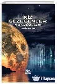 Yokyüzler 1 -İkiz GezegenlerEdebiyat 