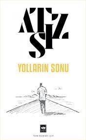 Yolların Sonu - Ötüken NeşriyatRoman