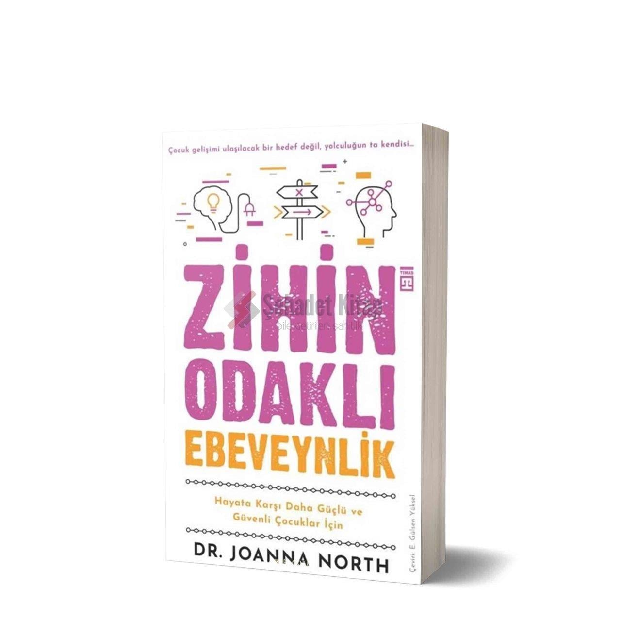 Zihin Odaklı Ebeveynlik Joanna NorthZihin Odaklı Ebeveynlik Joanna North - Kirtasiyem.netPsikoloji
