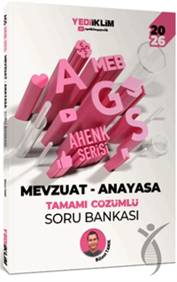 2026 MEB AGS Ahenk Serisi Mevzuat - Anayasa Tamamı Çözümlü Soru Bankası - Yediiklim Yayınları - ÖABT