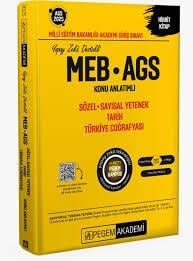 2025 MEB - AGS Konu Anlatımlı Sözel Sayısal Yetenek Tarih Türkiye Coğrafyası - Pegem Akademi Yayıncılık - KPSS8.Sınıf