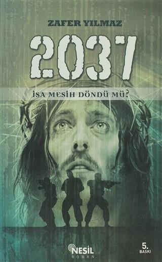 2037 İsa Mesih Döndümü2037 İsa Mesih Döndümü - Kirtasiyem.netTarih