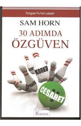 30 Adımda Özgüven Sam Horn30 Adımda Özgüven Sam Horn - Kirtasiyem.netKültür Kitapları