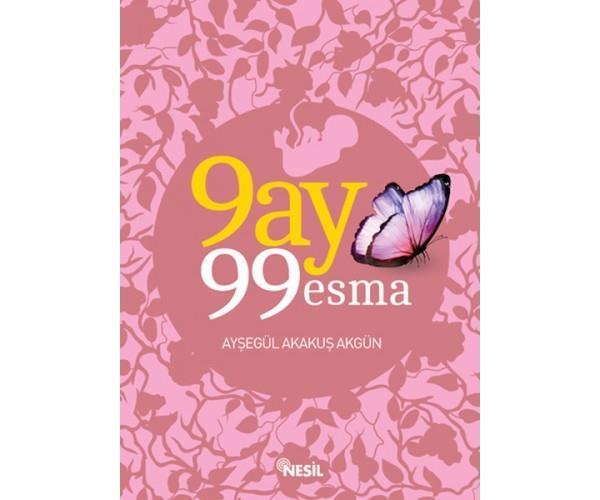 9 Ay 99 Esma Akakuş Akgün9 Ay 99 Esma Akakuş Akgün - Kirtasiyem.netDin