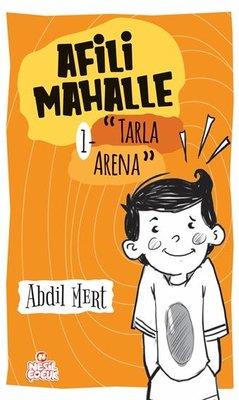 Afili Mahalle 1 - Tarla ArenaAfili Mahalle 1 - Tarla Arena - Kirtasiyem.netHikaye Kitapları