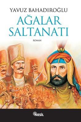 Ağalar SaltanatiAğalar Saltanati - Kirtasiyem.netRoman