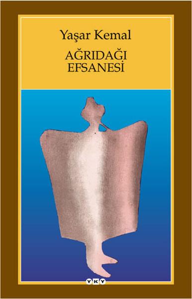 Ağrıdağı Efsanesi Yaşar KemalAğrıdağı Efsanesi Yaşar Kemal - Kirtasiyem.netRoman