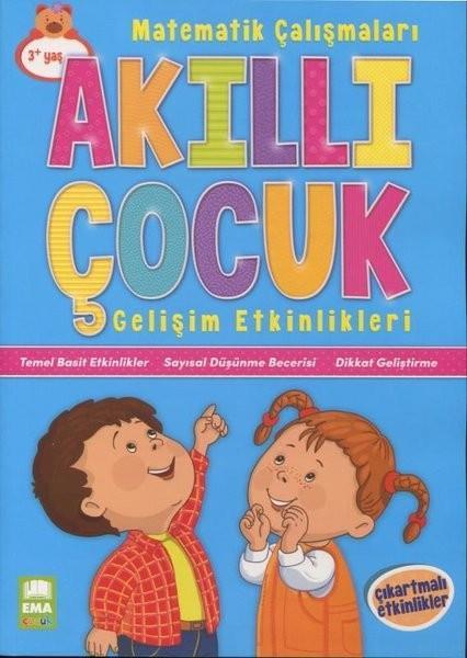 Akıllı Çocuk Gelişim Etkinlikleri Matematik ÇalışmalarıAkıllı Çocuk Gelişim Etkinlikleri Matematik Çalışmaları - Kirtasiyem.netAktivite Kitapları
