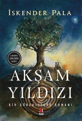 Akşam Yıldızı Bir Göbeklitepe Romanı İskender PalaAkşam Yıldızı Bir Göbeklitepe Romanı İskender Pala - Kirtasiyem.netRoman