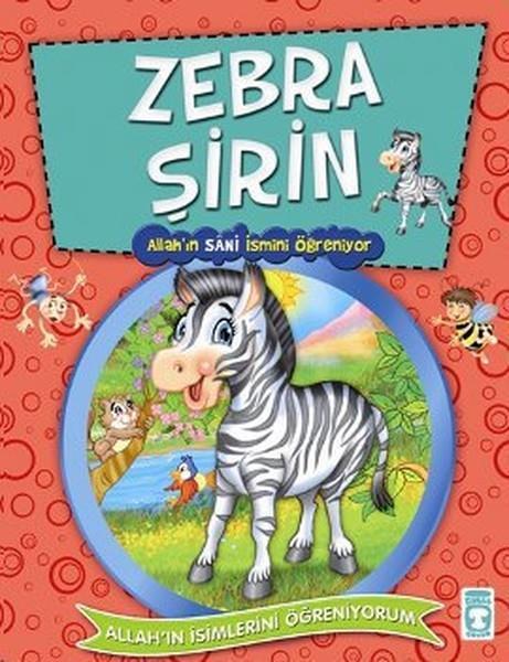 Allahın İsimlerini Öğreniyorum 2 Zebra ŞirinAllahın İsimlerini Öğreniyorum 2 Zebra Şirin - Kirtasiyem.netDini Kitaplar