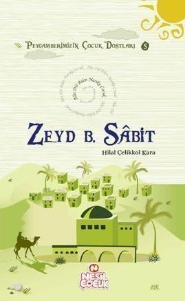 Altı Dil Bilen Harika Çocuk Zeyd Bin Sabit (R.A.)Altı Dil Bilen Harika Çocuk Zeyd Bin Sabit (R.A.) - Kirtasiyem.netRoman