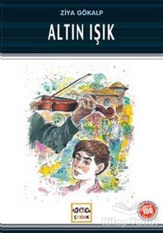Altın Işık 100 Temel Eser İlköğretimAltın Işık 100 Temel Eser İlköğretim - Kirtasiyem.netHikaye Kitabı Setleri