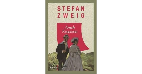 Amok Koşucusu Stefan ZweigAmok Koşucusu Stefan Zweig - Kirtasiyem.netRoman