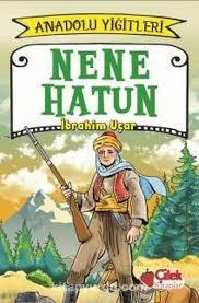 Anadolu Yiğitleri- Nene HatunGençlik 10+Yaş 