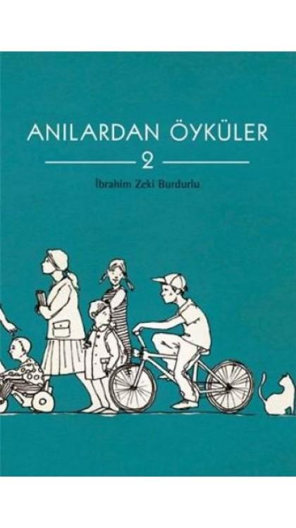 Anılardan Öyküler 2Anılardan Öyküler 2 - Kirtasiyem.netHikaye Kitapları