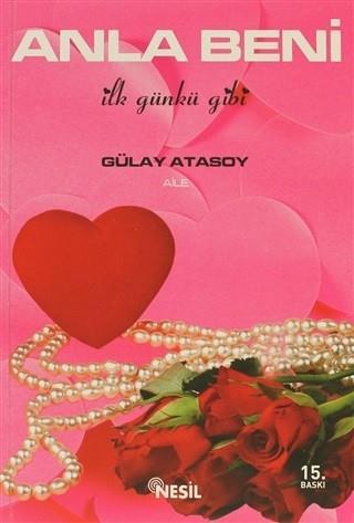 Anla Beni İlk Günkü GibiAnla Beni İlk Günkü Gibi - Kirtasiyem.netRoman