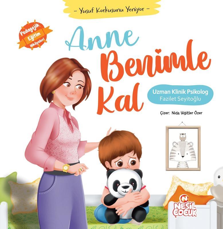 Anne Benimle Kal - Yusuf Korkusunu YeniyorAnne Benimle Kal - Yusuf Korkusunu Yeniyor - Kirtasiyem.netKültür Kitapları