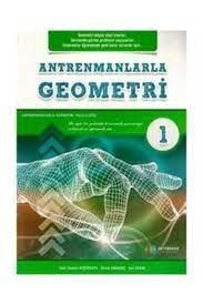 Antrenman Geometri 1Antrenmanlarla Geometri 1 - Kirtasiyem.netLise