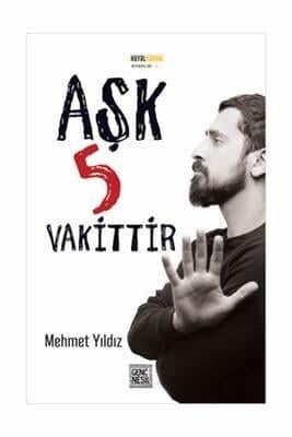 Aşk 5 Vakittir Mehmet YıldızAşk 5 Vakittir Mehmet Yıldız - Kirtasiyem.netRoman