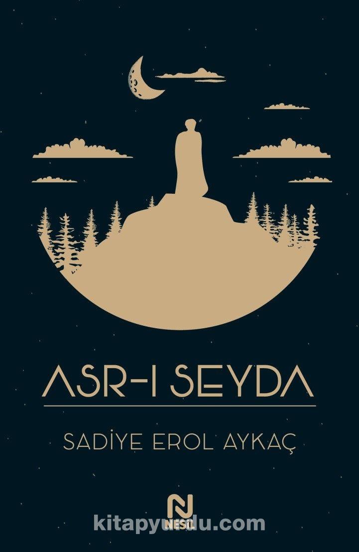 Asr-I Seyda /NesilAsr-I Seyda /Nesil - Kirtasiyem.netRoman