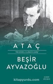 Ataç - Prospero Caliban'a Karşı Beşir Ayvazoğlu8.Sınıf