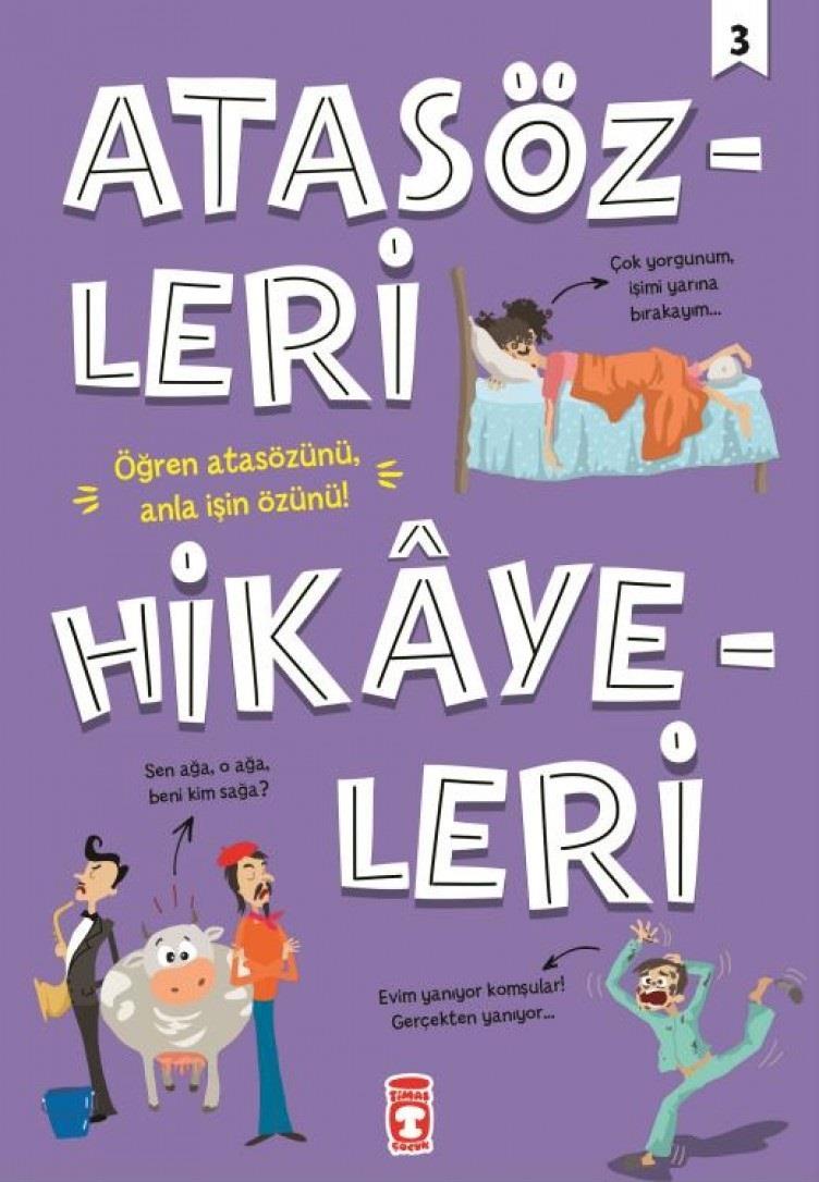 Atasözleri Hikayeleri 3 Didem Demirel, Mehmet Salih SırmaçekiçAtasözleri Hikayeleri 3 Didem Demirel, Mehmet Salih Sırmaçekiç - Kirtasiyem.netÇocuk Kitapları