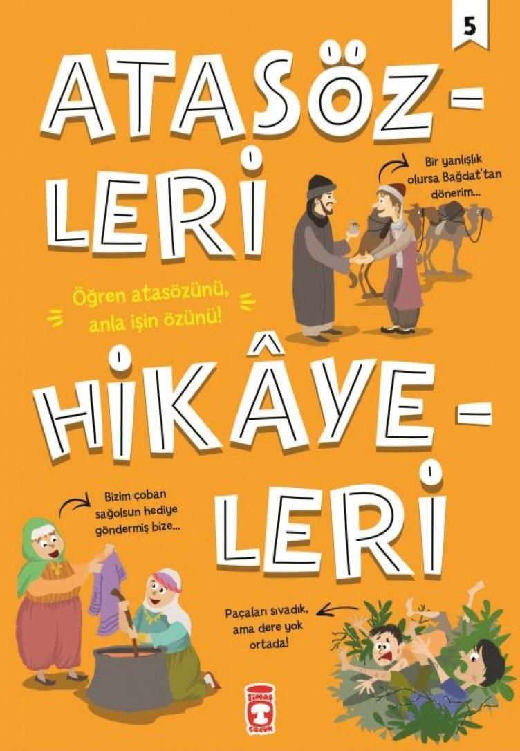 Atasözleri Hikayeleri 5 Didem Demirel, Mehmet Salih SırmaçekiçAtasözleri Hikayeleri 5 Didem Demirel, Mehmet Salih Sırmaçekiç - Kirtasiyem.netÇocuk Kitapları