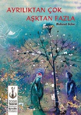 Ayrılıktan Çok Aşktan FazlaAyrılıktan Çok Aşktan Fazla - Kirtasiyem.netRoman