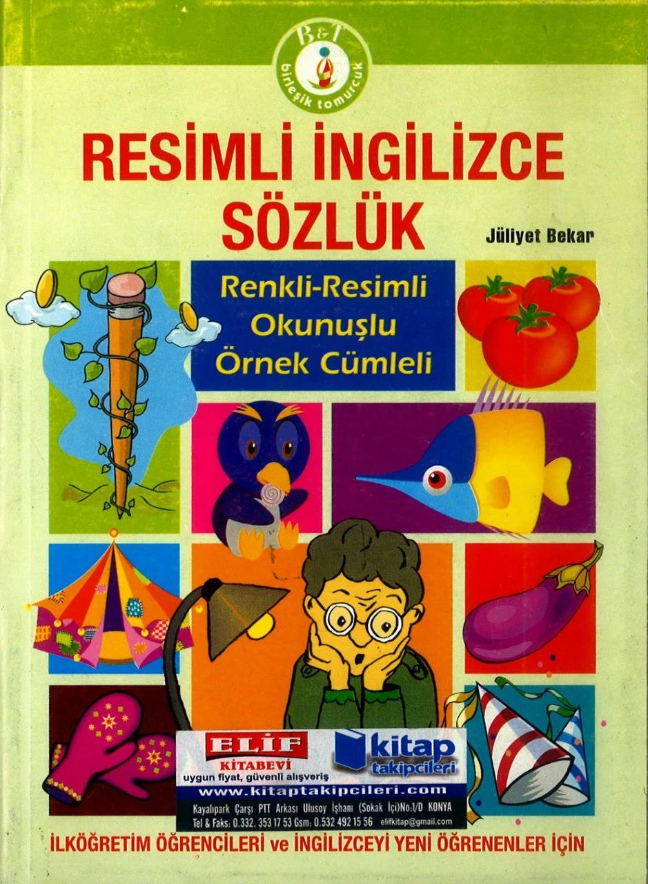 B.Tomurcuk Resimli İng.Türkçe Sözlük B.Tomurcuk Resimli İng.Türkçe Sözlük  - Kirtasiyem.netTürkçe Sözlük