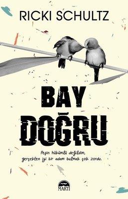 Bay Doğru Ricki SchultzBay Doğru Ricki Schultz - Kirtasiyem.netRoman