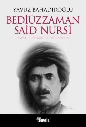 Bediüzzaman Said NursiBediüzzaman Said Nursi - Kirtasiyem.netRoman
