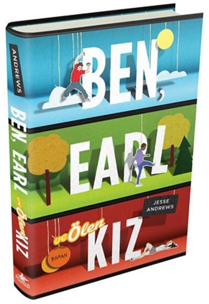 Ben Earl Ve Ölen Kız Jesse AndrewsBen Earl Ve Ölen Kız Jesse Andrews - Kirtasiyem.netRoman