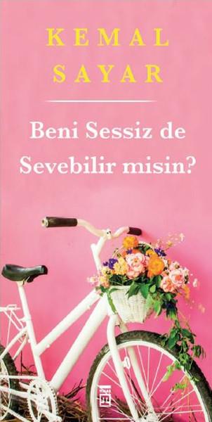 Beni Sessiz De Sevebilir MisinBeni Sessiz De Sevebilir Misin - Kirtasiyem.netDENEMELER