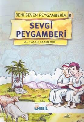 Beni Seven Peygamberim-8: Sevgi PeygamberiBeni Seven Peygamberim-8: Sevgi Peygamberi - Kirtasiyem.netEğitim