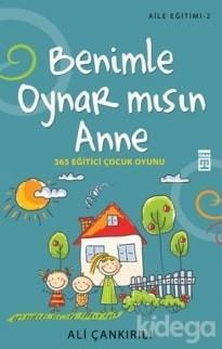 Benimle Oynar Mısın AnneBenimle Oynar Mısın Anne - Kirtasiyem.netRoman
