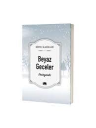 Beyaz Geceler /EmaklasikTürkçe Sözlük