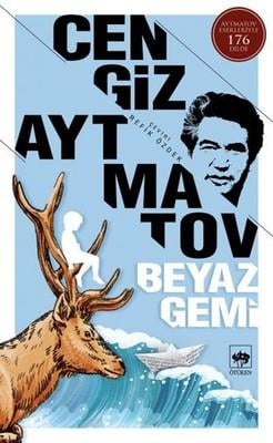 Beyaz Gemi Cengiz AytmatovBeyaz Gemi Cengiz Aytmatov - Kirtasiyem.netHikaye Kitapları