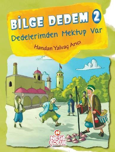 Bilge Dedem 2: Dedelerimden Mektup Var Handan Yalvaç ArıcıBilge Dedem 2: Dedelerimden Mektup Var Handan Yalvaç Arıcı - Kirtasiyem.netHikaye Kitapları