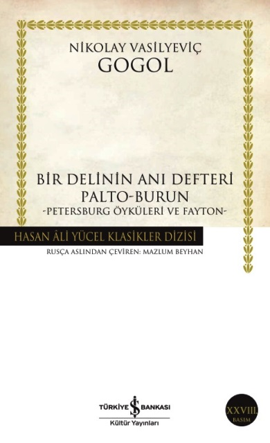 Bir Delinin Anı Defteri - İş Bankası Kültür YayınlarıRoman