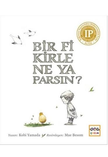 Bir Fikirle Ne Yaparsın? - Nar ÇocukOkul Çağı 6-10 Yaş 