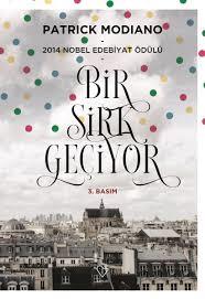 Bir Sirk Geçiyor Patrick ModianoBir Sirk Geçiyor Patrick Modiano - Kirtasiyem.netEğitici Kitaplar