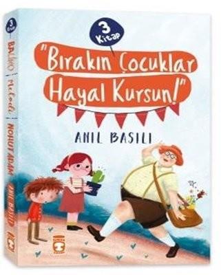 Bırakın Çocuklar Hayal Kursun Seti (3 Kitap)Bırakın Çocuklar Hayal Kursun Seti (3 Kitap) - Kirtasiyem.netOkul Çağı 6-10 Yaş 