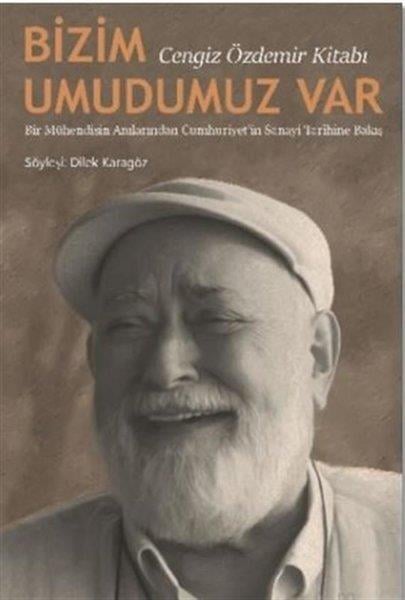Bizim Umudumuz Var - Cengiz Özdemir KitabıBizim Umudumuz Var - Cengiz Özdemir Kitabı - Kirtasiyem.netRoman