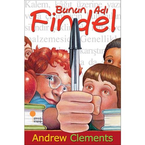 Bunun Adı Findel Andrew ClementsBunun Adı Findel Andrew Clements - Kirtasiyem.netOkul Çağı 6-10 Yaş 